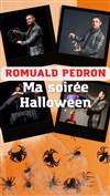 Romuald Pedron dans Ma soirée Halloween - 
