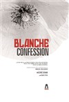 Blanche confession - 