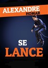 Alexandre Homar dans Alex se lance ! - 