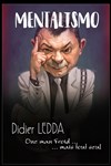 Didier Ledda dans Mentalismo - 