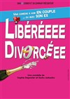 Libérée, divorcée - 