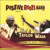 Rod Taylor & Positive Roots band + The Vibronics - 