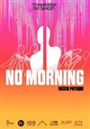 No Morning - 