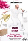 Xavier Fagnon dans Rendez-vous Place Gandhi - 