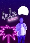 Lulu Lundi Comedy - 