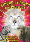 Cirque La Piste Aux Etoiles | - Auxerre - 