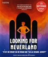 Looking for Neverland - 