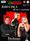 João Lança & Convidados / Micaela / Valdemar - 