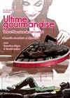 Ultime gourmandise - 