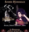 Soirée Hommage à Michael Jackson & Amy Winehouse - 
