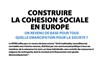 Construire une cohésion sociale en Europe - Un revenu de base pour tous, quelle émancipation pour la société ? - 