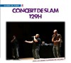 129H | Concert de Slam - 
