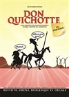 Don Quichotte ou presque - 