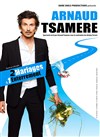 Arnaud Tsamère dans 2 mariages et 1 enterrement - 