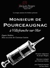 Monsieur de Pourceaugnac à Villefranche-sur-Mer - 