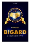 Jean-Marie- Bigard dans Il était une fois... Bigard - 
