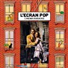 L'Ecran Pop Cinéma-Karaoké : West Side Story - 