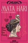 Mata Hari ou la justice des hommes - 