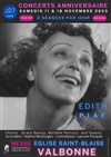 La messe Edith : Concert anniversaire 60 ans hommage à Edith Piaf | Valbonne - 