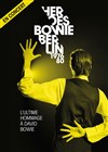 Heroes Bowie Berlin 1976-80 | à Montpellier - 