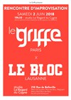Rencontre d'improvisation : Le Griffe de Paris vs Le Bloc de Lausanne - 