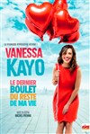 Vanessa Kayo dans Le dernier boulet du reste de ma vie - 