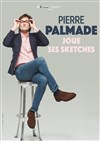 Pierre Palmade dans Pierre Palmade joue ses sketches - 