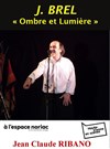 Jean-Claude Ribano chante Jacques Brel - 