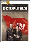 Octoputsch - 