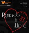 Ronaldo et Juliette - 