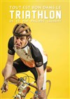 Philippe Laurent dans Tout est bon dans le triathlon ! - 