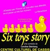 Six toys story - 