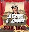 La troupe à Joubert | spécial Pagnol - 