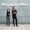 Mountain Men + Kepa - 