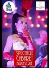 Spectacle cabaret burlesque - 