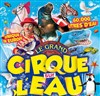 Le Cirque sur l'Eau | - Pléneuf Val André - 