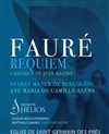 Requiem de Fauré, Stabat Mater de Pergolèse, Ave-Marie de Saint Saëns, Cantique de Jean-Racine de Fauré - 