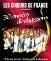 Les choeurs de France | 30 années de chansons - 