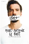 Marc-Antoine Le Bret dans Solo - 