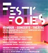 Festi'Folies | Pass 1 jour Théâtre : Pierre après Pierre - 