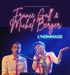France Gall & Michel Berger, l'hommage ! - 