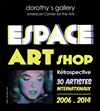 Espace Art Shop - Rétrospective 30 artistes internationaux - 