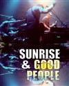 Sunrise and Good People - 