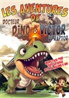 Les Aventures de Docteur Dino et Victor le Raptor - 