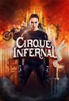 Cirque Infernal - 