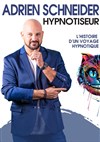 Adrien Schneider Hypnotiseur - 
