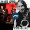Jacques Adamo / Leo & co + Tuxedo big band - 