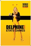 Delphine Delepaut dans Etats Dames | Best Off - 