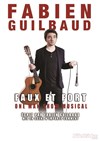 Fabien Guilbaud dans Faux et fort - 