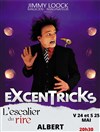 Jimmy Loock dans Excentricks - 